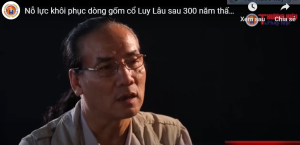 Nỗ lực khôi phục dòng gốm cổ Luy Lâu bị thất truyền hơn 300 năm trước